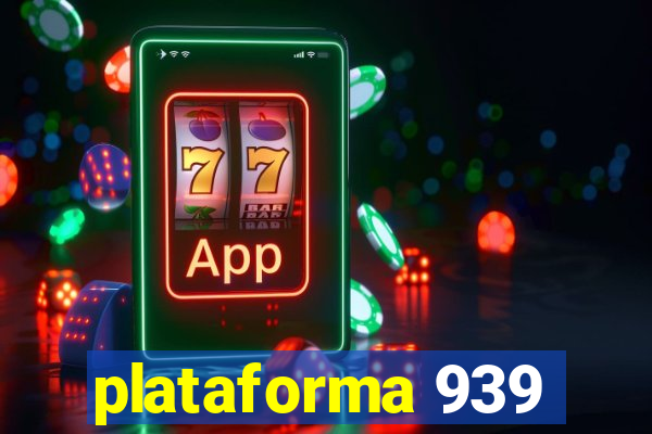 plataforma 939